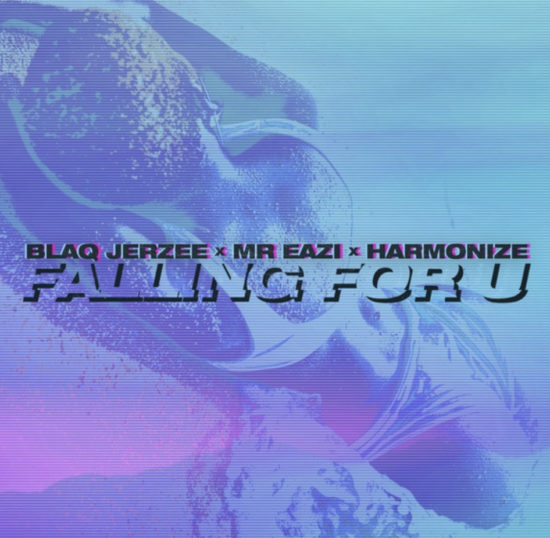  Image of Blaq Jerzee – Falling For U ft. Mr Eazi, Harmonize MP3 Download