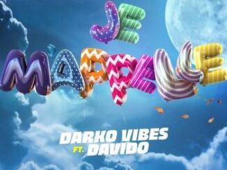 Download: DarkoVibes – Je M’apelle ft. Davido MP3