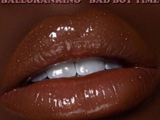 Balloranking – Feeling You ft. Bad Boy Timz Mp3