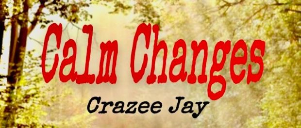  Image of Download: Crazee Jay – Calm Changes MP3