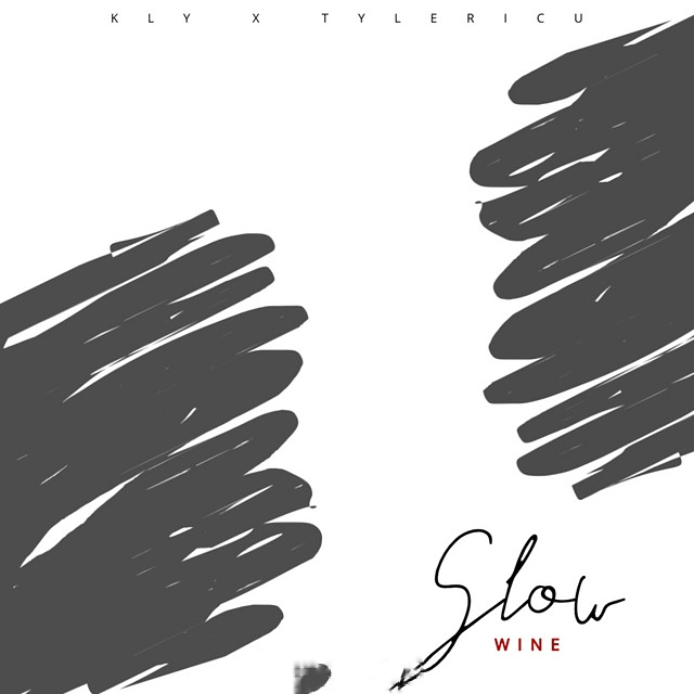  Image of Download: KLY – SLOW WINE Ft Tyler ICU) MP3