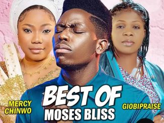 Mixtape: Best Of Mercy Chinwo, Moses Bliss & GIObipraise MP3 Download