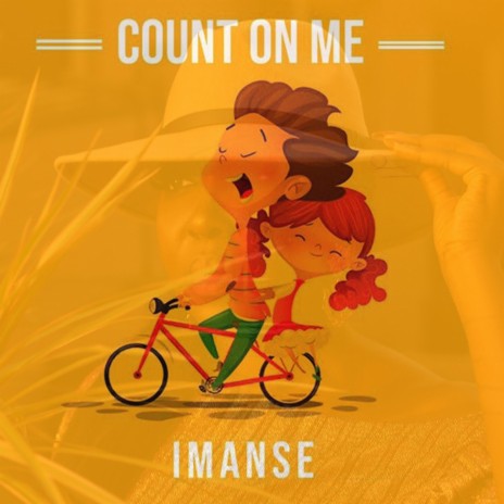 Download: Imanse – Count on Me MP3