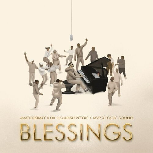  Image of Blessings Ft. Dr Flourish Peters, MVP & Logic Sound MP3