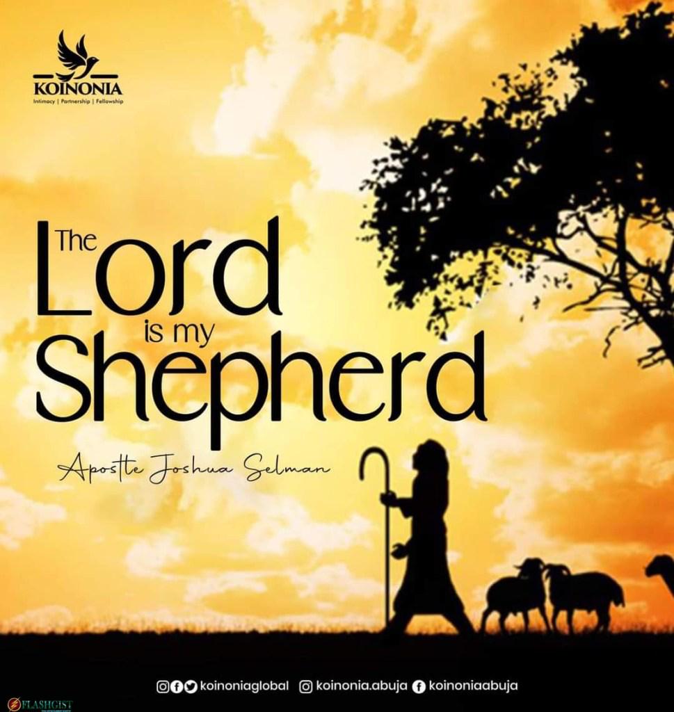  Image of Download: The Lord Is My Shepherd – Apostle Joshua Selman (Koinonia Abuja