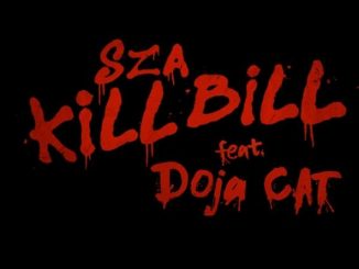 Download: SZA – Kill Bill (feat. Doja Cat) Mp3