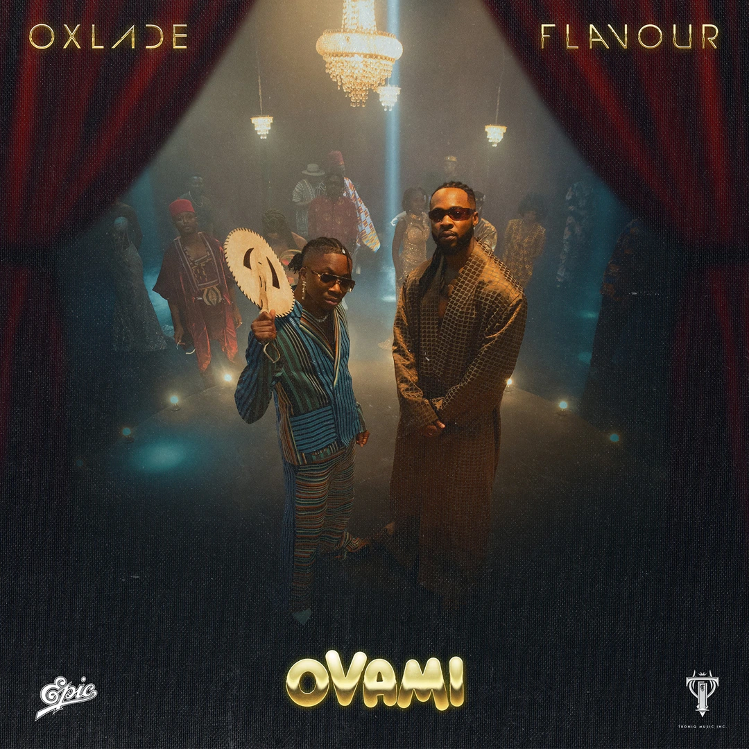 Oxlade – Ovami ft. Flavour Latest Songs