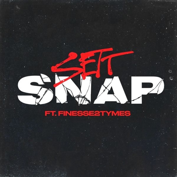 Sett – Snap (feat. Finesse2Tymes) Latest Songs