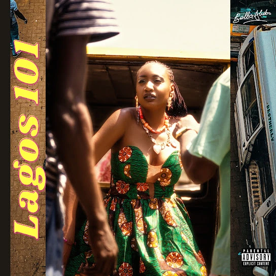Bella Alubo – Lagos 101 (EP) Latest Songs