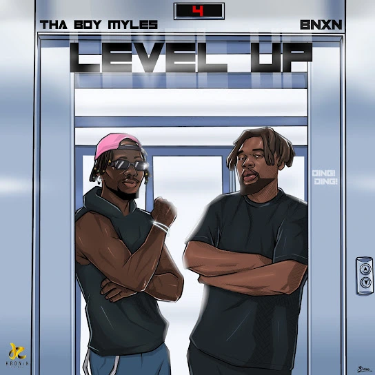 Tha Boy Myles – Level Up ft. BNXN fka Buju Latest Songs